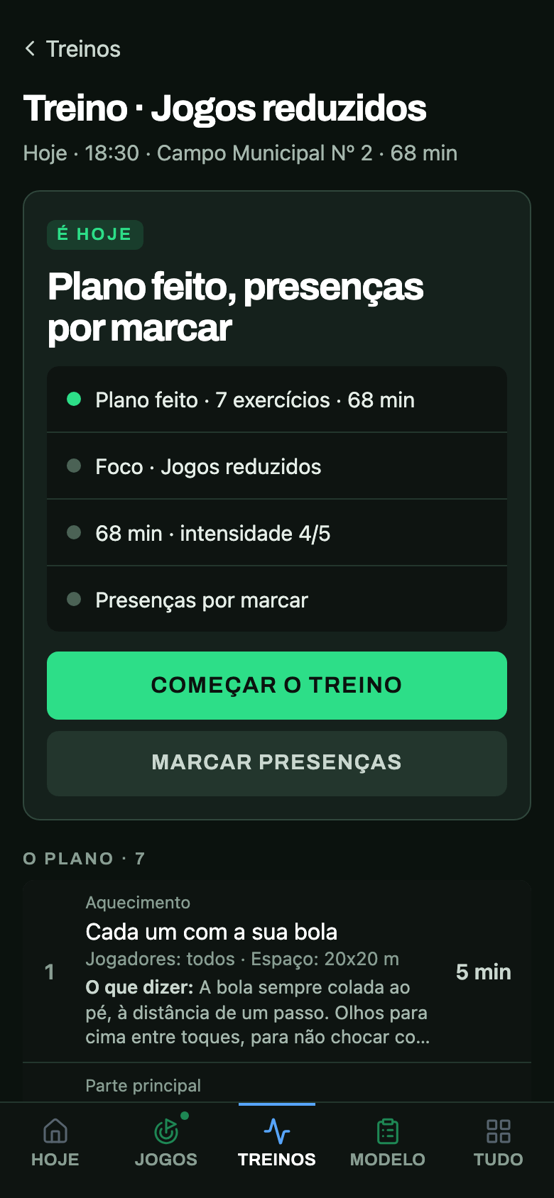 Um treino de hoje com o plano feito: sete exercícios, 68 minutos e as presenças por marcar